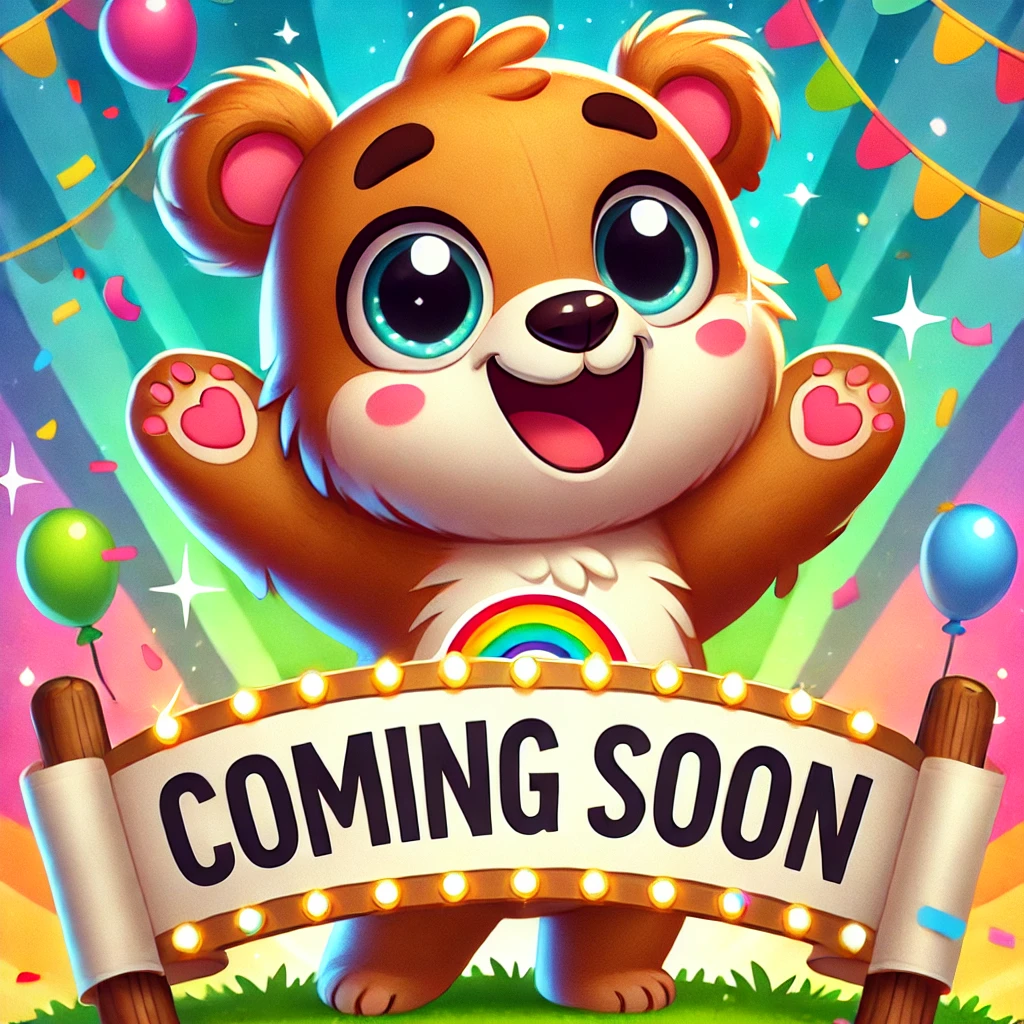 ChatGPT-generated image of a happy bear saying "Coming Soon"